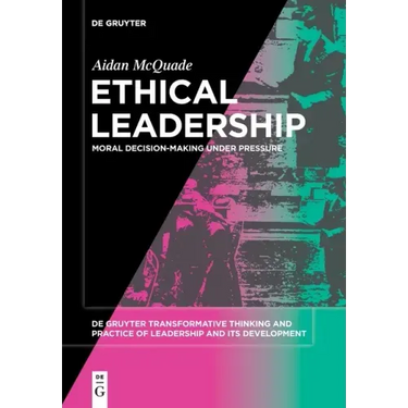 Ethical Leadership: Moral Decision-Making Under Pressure