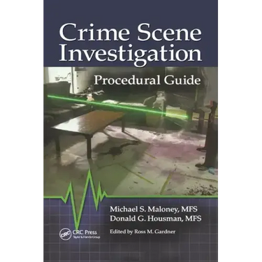 Crime Scene Investigation Procedural Guide