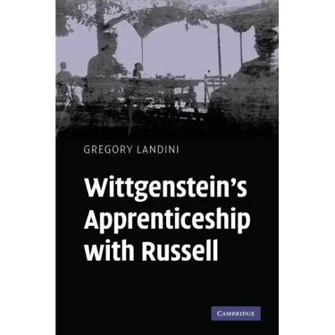 Wittgenstein's Apprenticeship with Russell