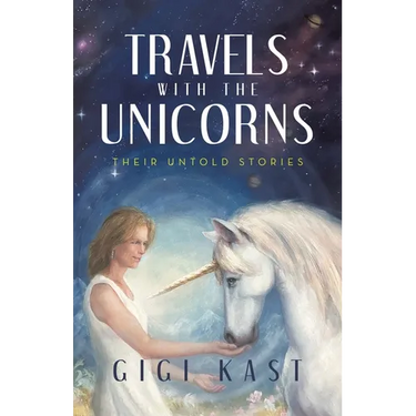 Travels with the Unicorns: Their Untold Stories