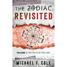 The Zodiac Revisited: The Facts of the Case