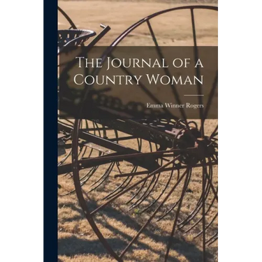 The Journal of a Country Woman
