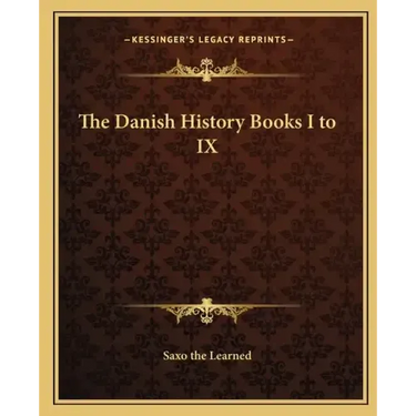 The Danish History Books I to IX