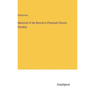Memorial of the Revival in Plymouth Church, Brooklyn