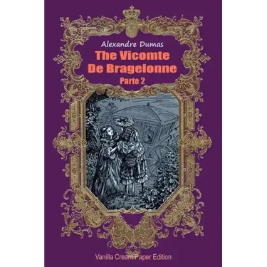 The Vicomte De Bragelonne Parte 2