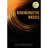 Bioenergetic Basics: The Art of Dynamic Wellness with Goiz Biomagnetic Pairs
