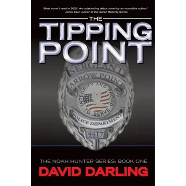 The Tipping Point: The Noah Hunter Series: Book 1