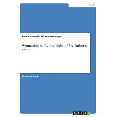 Womanism in By the Light of My Father's Smile