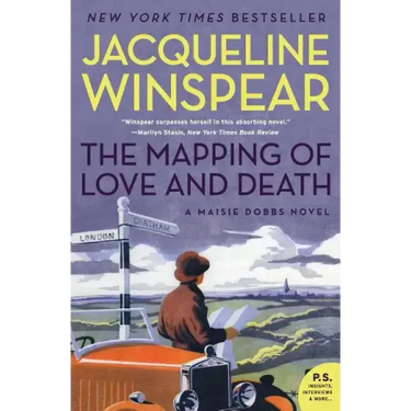 The Mapping of Love and Death: A Maisie Dobbs Novel