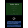 TRIAL & ERROR The Education of a Freedom Lawyer Volume One: For the Defense
