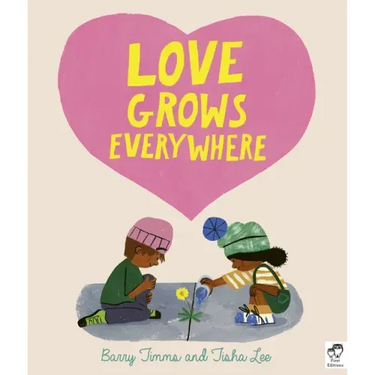 Love Grows Everywhere