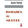 Invitation to Murder