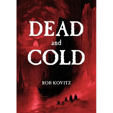 Dead and Cold