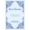 Rex Gloriae