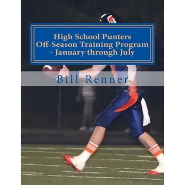 High School Punters Off-Season Training Program - January through July