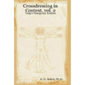Crossdressing in Context, Vol. 2: Today's Transgender Realities