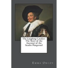 The Laughing Cavalier: The Story of the Ancestor of the Scarlet Pimpernel