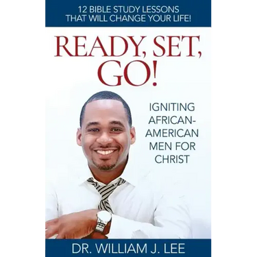 Ready, Set, Go!: Igniting African-American Men for Christ