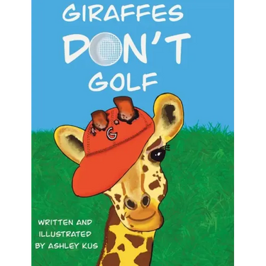 Giraffes Don't Golf