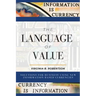 The Language of Value: Solutions for Business Using New Information-Based Currencies