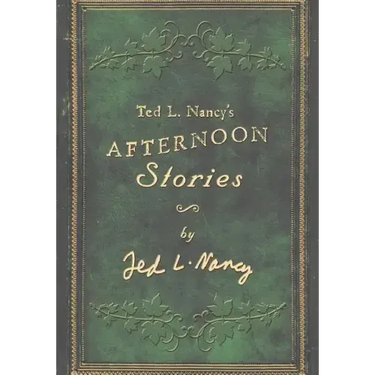 Ted L. Nancy's Afternoon Stories