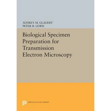 Biological Specimen Preparation for Transmission Electron Microscopy