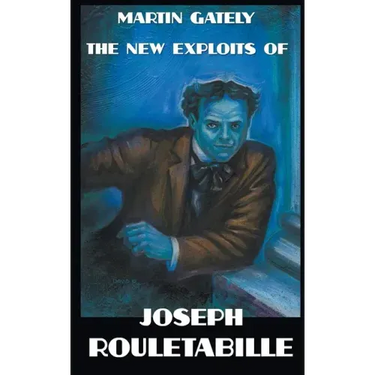 The New Exploits of Joseph Rouletabille