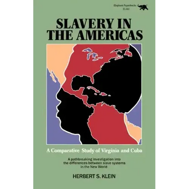 Slavery in the Americas: A Comparative Study of Virginia and Cuba