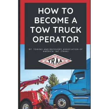 How to Become a Tow Truck Operator