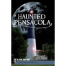 Haunted Pensacola