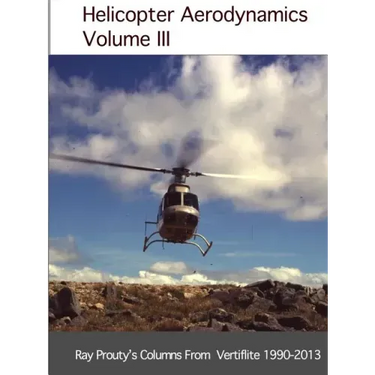 Helicopter Aerodynamics Volume III