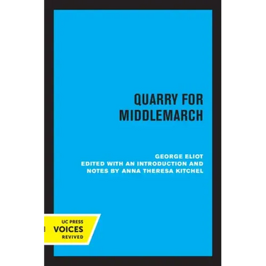 Quarry for Middlemarch