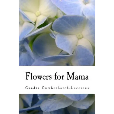Flowers for Mama