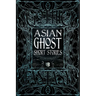 Asian Ghost Short Stories