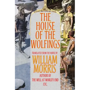 The House of the Wolfings