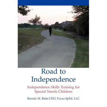 Road to Independence: Independence Skills Training for Special Needs Children