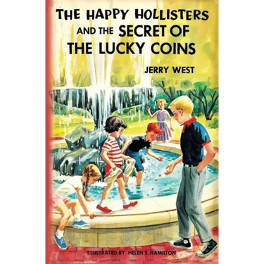 The Happy Hollisters and the Secret of the Lucky Coins