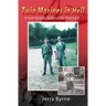 Twin Marines in Hell: From Grade School to Vietnam