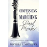 Confessions of a Marching Band Member