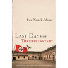 Last Days of Theresienstadt