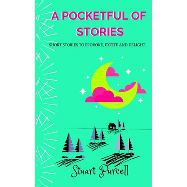 A Pocketful of Stories: Short stories for 9-12 year olds