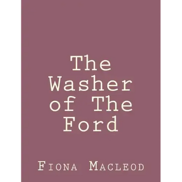 The Washer of The Ford
