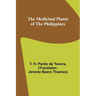 The Medicinal Plants of the Philippines