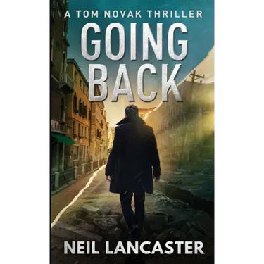 Going Back: Tom Novak Book Three