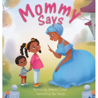 Mommy Says