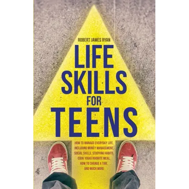 Life Skills For Teens