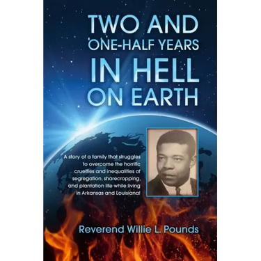 TWO AND ONE-HALF years in Hell on Earth