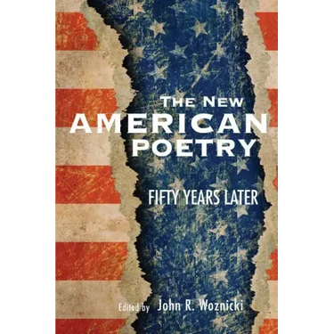 The New American Poetry: Fifty Years Later