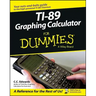 Ti-89 Graphing Calculator for Dummies