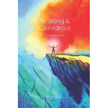 Be Strong and Courageous: An Encouragement Greeting Card